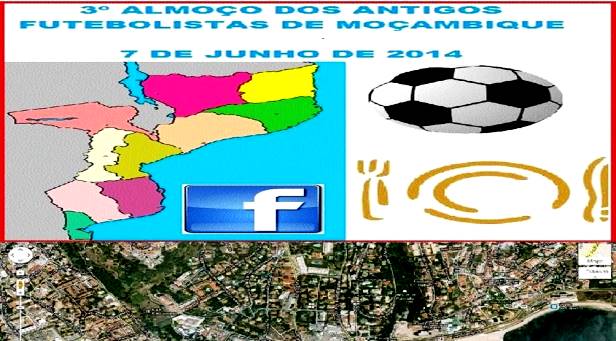 3º Almoço dos antigos futebolistas de Moçambique - 7 de Junho (Sábado)