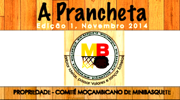 A Prancheta (1ª Edição) - Comité Moçambicano de Minibasquete