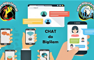 CHAT – A grande novidade do BigSlam!