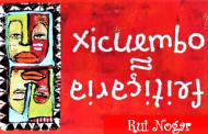 Recordar “XICUEMBO”... Um poema de Rui Nogar