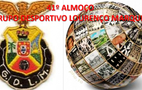 41º ALMOÇO DO GRUPO DESPORTIVO LOURENÇO MARQUES - 14 de OUTUBRO (sábado)