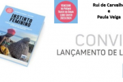 Convite para lançamento do livro Instinto Feminino de Rui de Carvalho e Paula Veiga