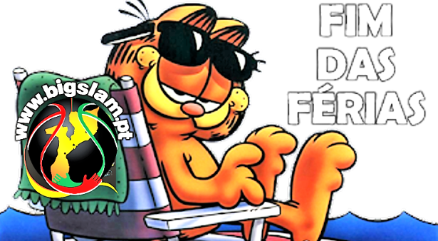 Fim das Férias - BigSlam de regresso!